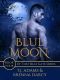 [Hells Gate 04] • Blue Moon